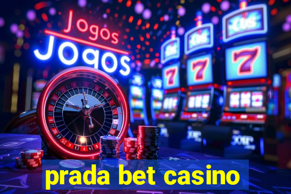 prada bet casino